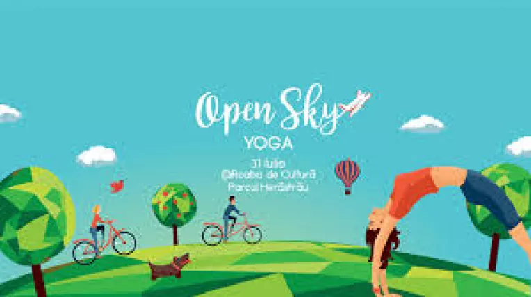 Roaba de cultura va invita duminica, 31 iulie 2016, la Open Sky Yoga