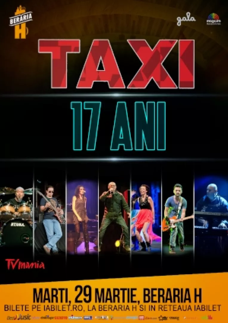 Taxi aniverseaza 17 ani la Beraria H printr-un concert, pe 29 martie
